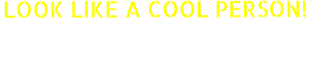 LOOK LIKE A COOL PERSON! By wearing anti-fashionable DECONTROL merchandise! Buy something please!